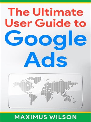 cover image of The Ultimate User Guide to Google Ads